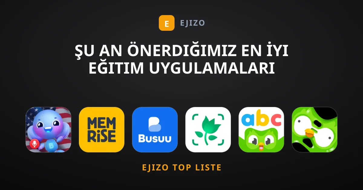 Şu An Önerdiğimiz En İyi Eğitim Uygulamaları